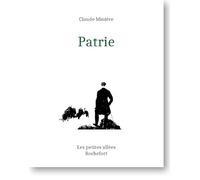 Patrie: (Quelle est ma patrie ?)