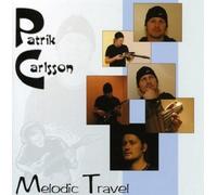 PATRIK CARLSSON - MELODIC TRAVEL CD NEUF