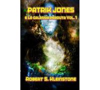 Patrik Jones E La Galassia Perduta Vol. 1: 2