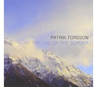 Patrik Torsson - at Line of The Border