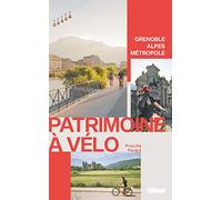 Patrimoine à vélo, Grenoble Alpes Métropole: Grenoble Alpes Métropole