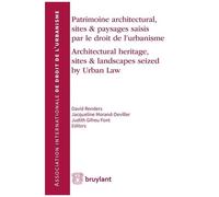 Patrimoine Architectural, Sites & Paysages Saisis Par Le Droit De L'urbanisme