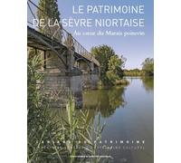 Patrimoine de la sevre niortaise (cvrh) - au coeur du marais poitevin