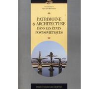 Patrimoine et architecture Dans les Etats post-soviétiques - Pur - Presses Universitaires Rennes - broché - Scolaire / Universitaire