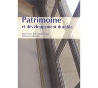 Patrimoine et développement durable: Actes des conférences (octobre 2011 - mai 2012)