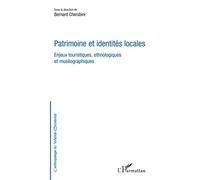 Patrimoine et identités locales: Enjeux touristiques, ethnologiques et muséographiques