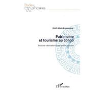 Patrimoine et tourisme au Congo Ulrich Kévin Kianguebeni (Auteur)