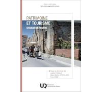 Patrimoine et tourisme: Changer de regard (2026)