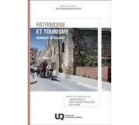 Patrimoine et tourisme Changer de regard 2026 - Juliette Passilly - Presses Universite Du Quebec - relié - Essai