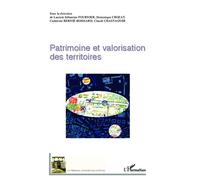 Patrimoine et valorisation des territoires - Laurent Sébastien Fournier - L'harmattan - broché - Etude