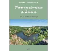 Patrimoine géologique du Limousin : De la roche au paysage
