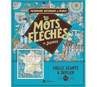 Patrimoine historique de France - Les mots fléchés de Jujubier - Grille géante
