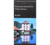 Patrimoine Industriel De L'Alsace Bossue