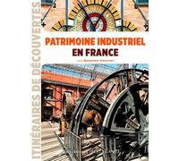 Patrimoine industriel en France