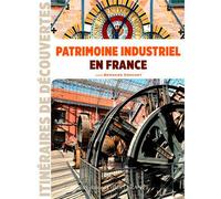 Patrimoine industriel en France
