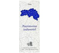 Patrimoine Industriel - Orne