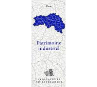 Patrimoine Industriel, Orne N°61