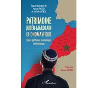 Patrimoine judéo-marocain et onomastique: Enjeux politiques, économiques et territoriaux