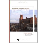 PATRIMOINE MONDIAL ET DEVELOPPEMENT AU DEFI DU TOURISME