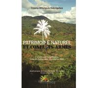 Patrimoine naturel et conflits armés Cas des parcs nationaux Sites du Patrimoine mondial en RDC - Sites du Patrimoine mondial en RDC - Cosma Wilungula Balongelwa - L'harmattan - broché - Essai