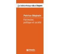 Patrimoine, politique et société