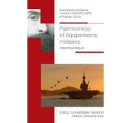 PATRIMOINE(S) ET EQUIPEMENTS MILITAIRES