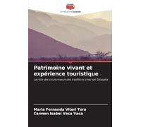 Patrimoine vivant et expérience touristique