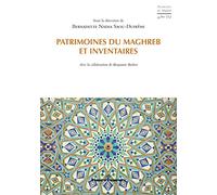 Patrimoines du Maghreb et inventaires