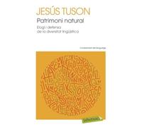 Patrimoni natural: Elogi i defensa de la diversitat lingüística