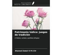 Patrimonio lúdico: juegos de tradición: A Folletos, carteles y panfletos bilingües