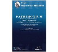 Patrimonium - Espaces Patrimoniaux : Enjeux Juridiques, Politiques Et Environnementaux