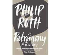 Patrimony: A True Story