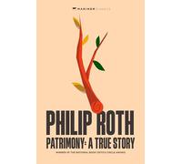 Patrimony: A True Story