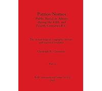 Patrios Nomos-Public Burial in Athens during the Fifth and Fourth Centuries B.C., Part ii: The archaeological, epigraphic-literary and historical evidence