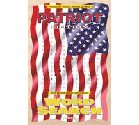 Patriot Edition Word Search Book: Honor Your Country with Easy to Read Print. Great for Gifts, Leisure Time, Travel and more. 6x9 inches, 110 pages.