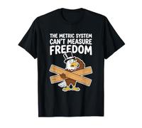 Patriot : Le système métrique ne Peut Pas mesurer la liberté, États-Unis T-Shirt