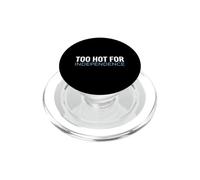 Patriot Too Hot for Independence 4 Juillet PopSockets PopGrip pour MagSafe