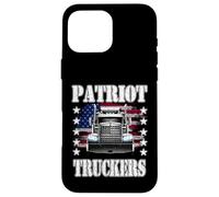 Patriot Truckers | Chauffeur de Semi-remorque | Liberté | Démocratie | Liberté Coque pour iPhone 16 Pro Max
