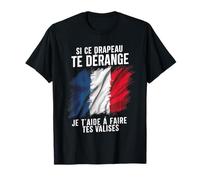 Patriote Français Drapeau Je T'aide Á Faire Tes Valises T-Shirt