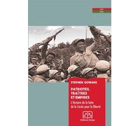Patriotes, traitres et Empires. L’histoire de la lutte de la Corée pour la liberté - Stephen Gowans - Delga - broché - Essai