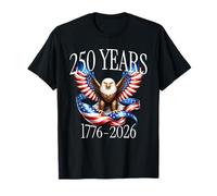 Patriotic Eagle and Flag 250 Years 1776-2026 American 250th T-Shirt