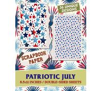 Patriotic July: Colorful Paper Collection for Independence Day Scrapbooking and Craft Activities