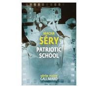 Patriotic School: Chronique de contre-espionnage en temps de guerre