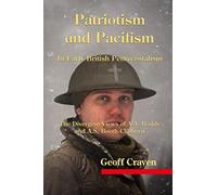 Patriotism And Pacifism In Early British Pentecostalism: The Divergent Views Of A.A. Boddy And A.S. Booth-Clibborn