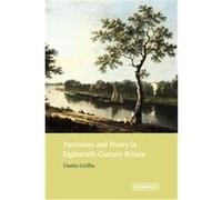 Patriotism And Poetry in Eighteenth-century Britain Dustin Griffin (Auteur)