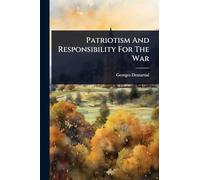 Patriotism And Responsibility For The War