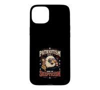 Patriotisme avec Scepticisme - T-Shirt Aigle Coque pour iPhone 15 Plus