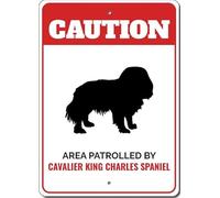 Patrolled By Cavalier King Charles Spaniel Caution Metal Sign Dog Kennel Pet K9
