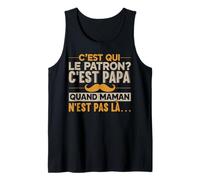 Patron Papa Quand Maman n'est Pas Là Humour Famille Débardeur