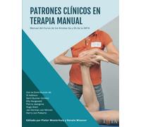 Patrones Clínicos en Terapia Manual: Manual del Curso de los Niveles 2a y 2b de la IMTA